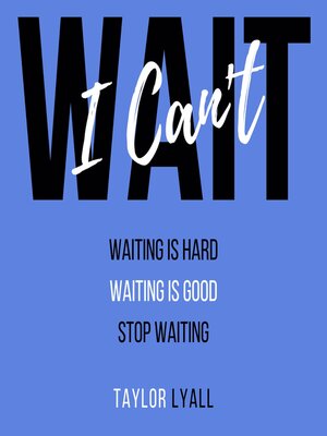 cover image of I Can't Wait